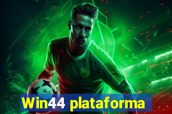 Win44 plataforma